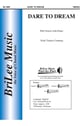 Dare to Dream SSA choral sheet music cover